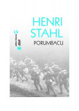 Porumbacu - Paperback brosat - Henriette Yvonne Stahl - Vremea