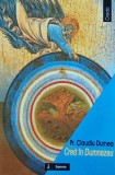 Cumpara ieftin Cred in Dumnezeu - 2003 - Claudiu Dumea (XE208)