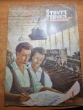 stiinta si tehnica pentru tineret iunie 1949 - anul 1,nr. 1 - prima aparitie