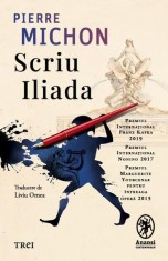 Scriu Iliada- - Trei