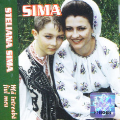 Caseta audio: Steliana Sima - Ma intreaba fiul meu ( originala, stare f.buna )