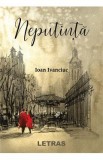 Neputinta - Ioan Ivanciuc
