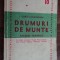 myh 12 - I Ionescu Dunareanu - Drumuri de munte - Calauza turistica - ed 1946