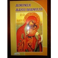 Minunile Maicii Domnului Manastirea Sfintii Arhangheli Mihail si Gavril