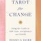 Tarot for Change: Using the Cards for Transformation