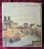 &quot;PARIS D&#039;AUTREFOIS de Fouquet a Daumier&quot;, Text Pierre Courthion, 1957