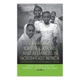 Changing identifications and alliances in North-East Africa