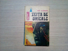 DORU DAVIDOVICI - Zeita de Oricalc - Editura Albatros, 1977, 225 p. foto