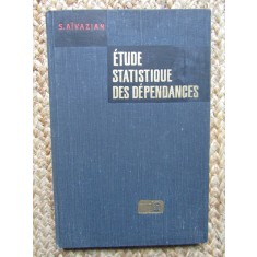 ETUDE STATISTIQUE DES DEPENDANCES par S. AIVAZIAN , 1970
