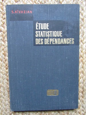 ETUDE STATISTIQUE DES DEPENDANCES par S. AIVAZIAN , 1970 foto