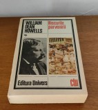 Riscurile Parvenirii - William Dean Howells, Editura Univers 1988, Roman Beletristica
