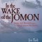 In the Wake of the Jomon: Stone Age Mariners and a Voyage Across the Pacific