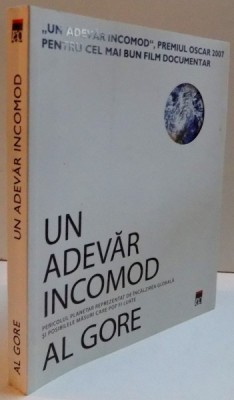 UN ADEVAR INCOMOD de AL GORE , 2006 foto