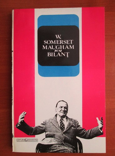 W. Somerset Maugham - Bilanț