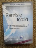 Kelly A. Turner - Remisie totala