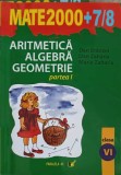 ARITMETICA, ALGEBRA, GEOMETRIE, CLASA A VI-A, PARTEA 1-DAN BRANZEI, DAN ZAHARIA, MARIA ZAHARIA