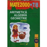 ARITMETICA, ALGEBRA, GEOMETRIE, CLASA A VI-A, PARTEA 1-DAN BRANZEI, DAN ZAHARIA, MARIA ZAHARIA-249318
