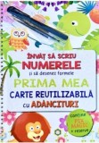 Invat sa scriu numerele si sa desenez formele. Prima mea carte reutilizabila cu adancituri