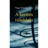 A ker&iacute;t&eacute;s t&uacute;loldala - Nagy Kriszta L&eacute;na
