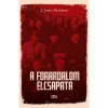 A forradalom &eacute;lcsapata - A. James McAdams