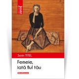 Femeie, iata fiul tău - Sorin Titel