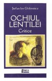 Ochiul lentilei - Stefan Ion Ghilimescu