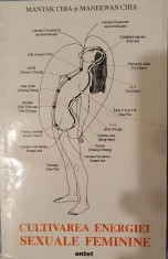 Mantak Chia &amp; Maneewan Chia, Cultivarea Energiei Sexuale Feminine, Antet, 1986