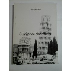 Surogat de globetrotter - Andreea Ionescu