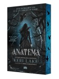 Anatema (Sprayed Edges) - Keri Lake, editia 2026