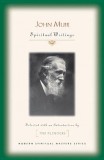John Muir: Spiritual Writings