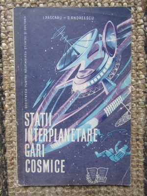 Ion Pascaru - Statii interplanetare. Gari cosmice foto