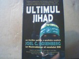 Joel C. Rosenberg - ULTIMUL JIHAD { Nemira, 2006 }