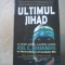 Joel C. Rosenberg - ULTIMUL JIHAD { Nemira, 2006 }