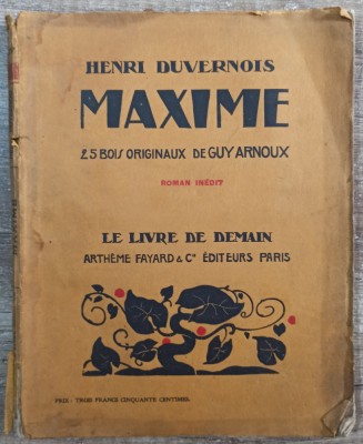 Maxime - Henri Duvernois// 1928, ilustratii Guy Arnoux foto