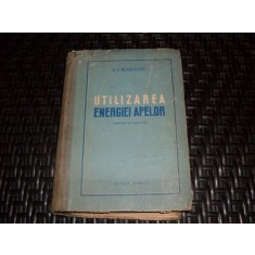 Utilizarea Energiei Apelor - A.a. Morozov , 21018
