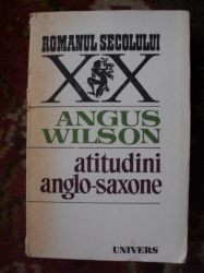 Atitudini anglo-saxone Angus Wilson foto