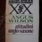 Atitudini anglo-saxone Angus Wilson