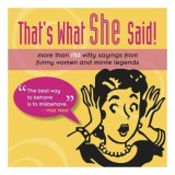 That&#039;s What She Said!