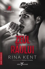 Zeul Raului (Primul Volum Al Seriei Mostenirea Zeilor), Rina Kent - Editura Corint