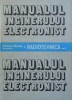 Manualul Inginerului Electronist Vol. I Radiotehnica - Edmond Nicolau, Editura Tehnica 1987, 539 pagini
