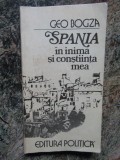 GEO BOGZA - SPANIA &Icirc;N INIMA ȘI CONȘTIINȚA MEA