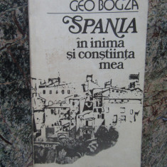 GEO BOGZA - SPANIA ÎN INIMA ȘI CONȘTIINȚA MEA