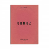 Urmuz, Urmuz, 1930, Colecția Editurii &bdquo;UNU&rdquo;, volum bibliofil