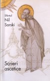 Sfantul Nil Sorski - Scrieri Ascetice Ortodoxe Romana Carti Religioase