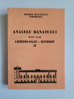 Anuar Banat Analele Banatului. Arheologie-Istorie, II, 1993, Muzeu Timisoara foto