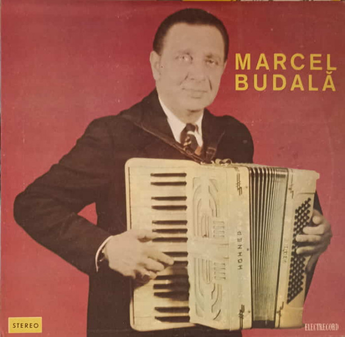 Disc vinil, LP. MARCEL BUDALA: HORA LAUTAREASCA, SARBA DE LA FAGADAU ETC.-MARCEL BUDALA