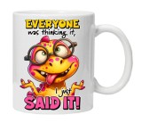 Cana alba personalizata &quot;everyonewas thinking it ...&quot;, INOVATIX&reg;. 330ml, Oem