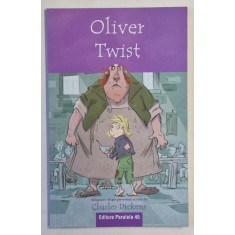 OLIVER TWIST , adaptare dupa CHARLES DICKENS de STEWART ROSS , ilustratii de ALEX PATERSON , 2022