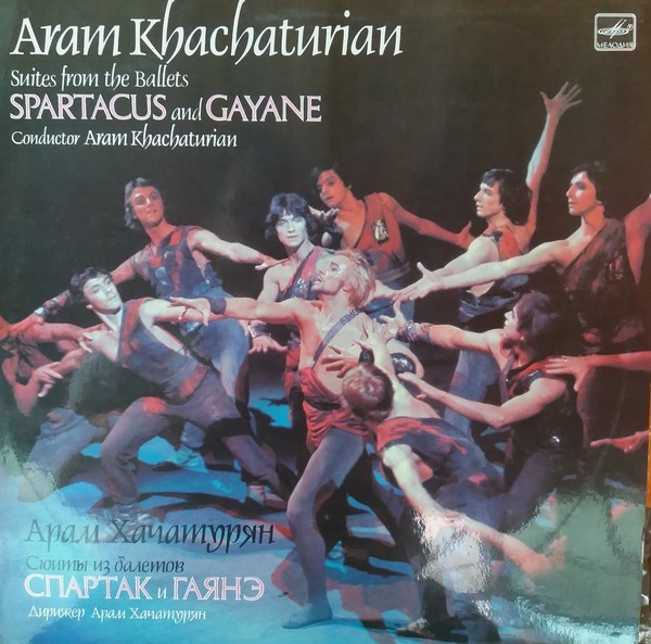 Disc vinil, LP. SUITES FROM THE BALLETS SPARTACUS AND GAYANE-ARAM KHACHATURIAN-271423