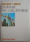 Jurnal de calatorie &ndash; Constantin C. Giurescu